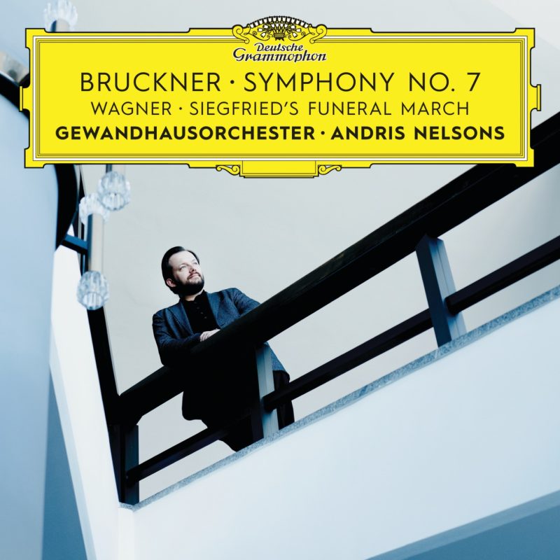 【古典音乐】Andris Nelsons – Bruckner Symphony No.7 & Wagner – Siegfried’s Funeral March (2018)  24bit/96kHz-Hi-Res高解析无损音乐