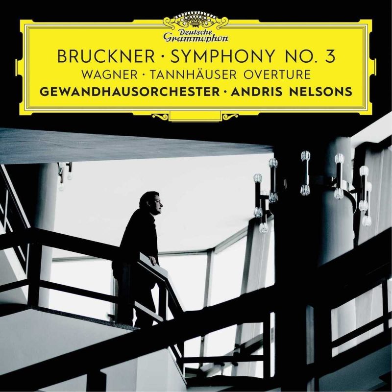 【古典音乐】Andris Nelsons – Bruckner_Symphony 3; Wagner_Tannhauser Overture (2017)  24bit/96kHz-Hi-Res高解析无损音乐