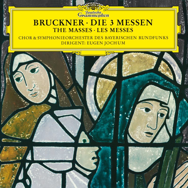 古典音乐-DG-鲁克纳 三部弥撒曲Bruckner – Masses Nos. 1-3，24bit/96kHz-Hi-Res高解析无损音乐
