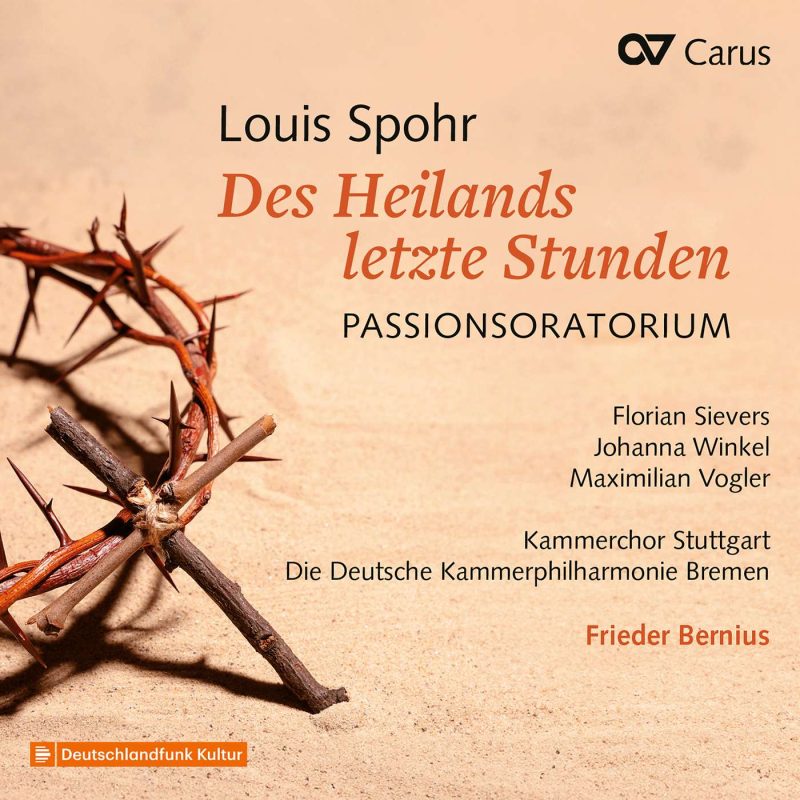Kammerchor Stuttgart – Louis Spohr_ Des Heilands letzte Stunden. Passionsoratorium – 2025 (24bit-48kHz)-Hi-Res高解析无损音乐