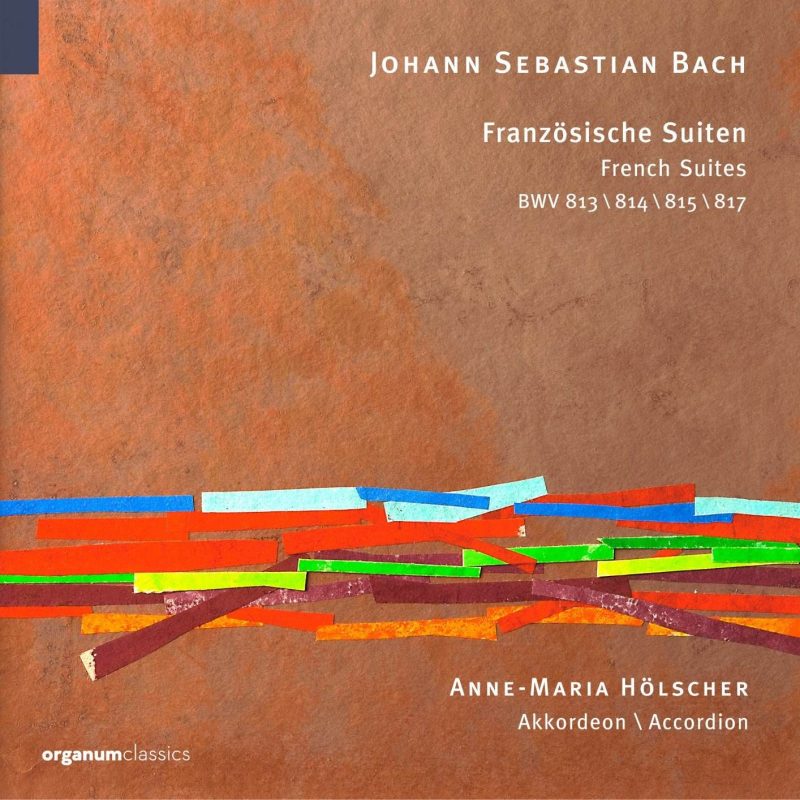 Anne-Maria Hölscher – Johann Sebastian Bach_ French Suites, BWV 813-815, 817 (2025) [24-44,1]-Hi-Res高解析无损音乐