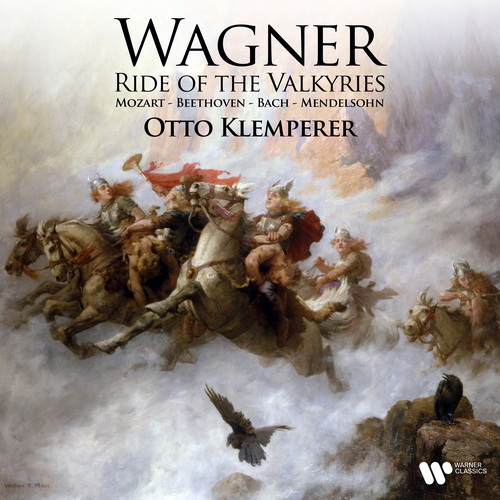Otto Klemperer-Ride of the Valkyries – Wagner, Mozart, Beethoven, Bach, Mendelssohn-(2025) [24-192]-Hi-Res高解析无损音乐