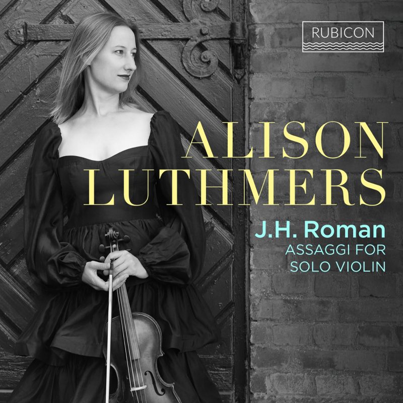 Alison Luthmers – J.H.Roman Assaggi for solo violin (2025) [24Bit-192]-Hi-Res高解析无损音乐