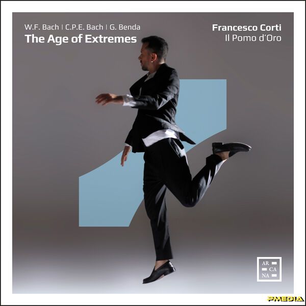Francesco Corti – The Age of Extremes W.F. Bach G. Benda & C.P.E. Bach (2025) [24-96]-Hi-Res高解析无损音乐