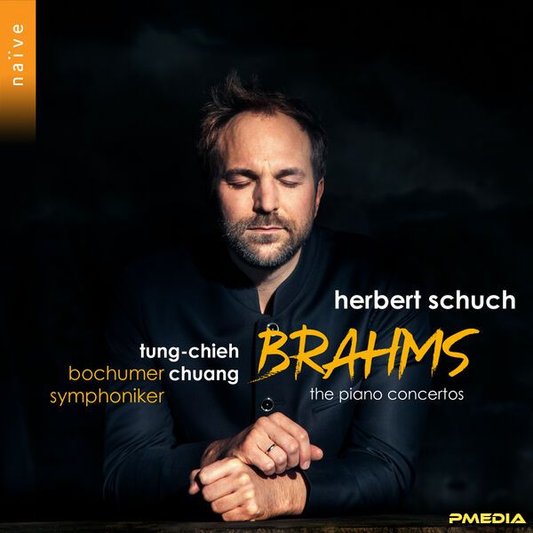Herbert Schuch – Brahms The Piano Concertos (2025) [24-96]-Hi-Res高解析无损音乐
