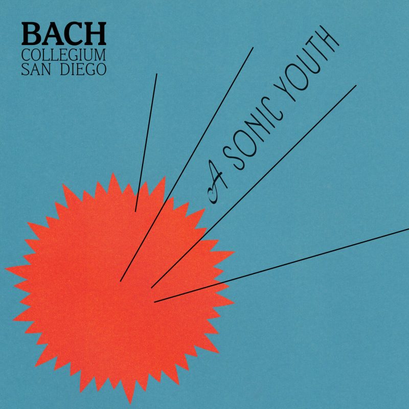 Bach Collegium San Diego – A Sonic Youth (2025) [24bit-96]-Hi-Res高解析无损音乐