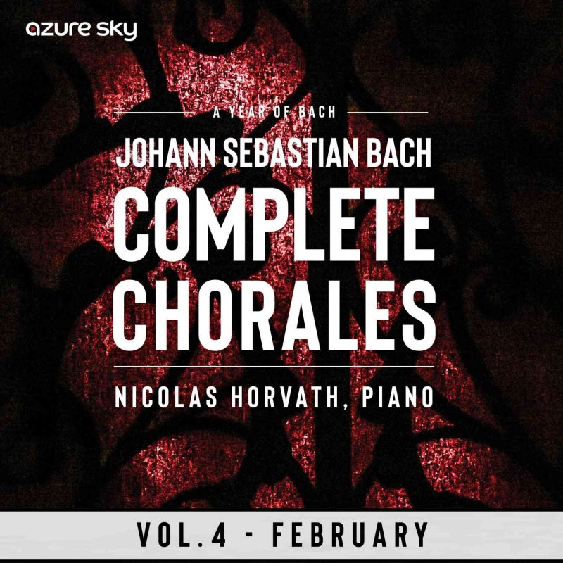 Nicolas Horvath – Year of Bach-Bach Chorales – Vol. 4 February (2025) [24bit-96]-Hi-Res高解析无损音乐