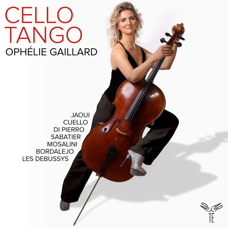 Ophélie Gaillard – Cello Tango (2025) [24Bit-96]-Hi-Res高解析无损音乐